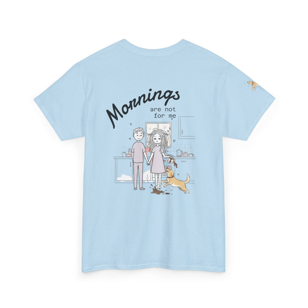 Mornings Are Not For Me Tee — Cute Couple Morning Cartoon T-Shirt