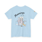 Mornings Are Not For Me Tee — Cute Couple Morning Cartoon T-Shirt